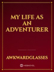 My Life as an Adventurer Book
