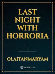 LAST NIGHT WITH HORRORIA Book