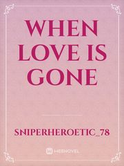 when love is gone Book