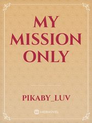 My Mission ONLY Book