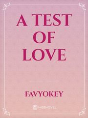A Test Of Love Book