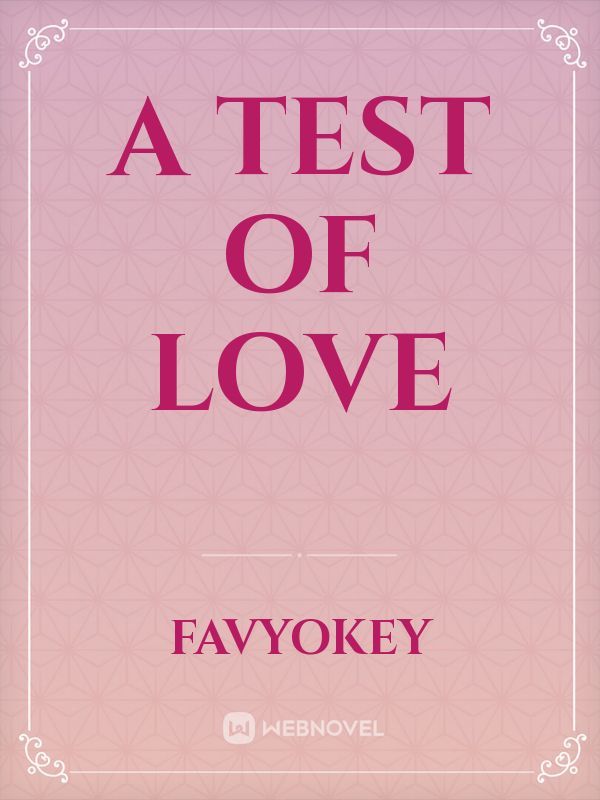 A Test Of Love
