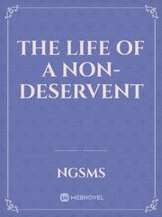 The life of a non-deservent Book