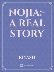 NOJIA:- A real story Book