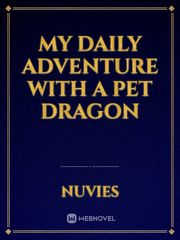 My daily adventure with a pet dragon Book