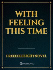 With Feeling this Time Book