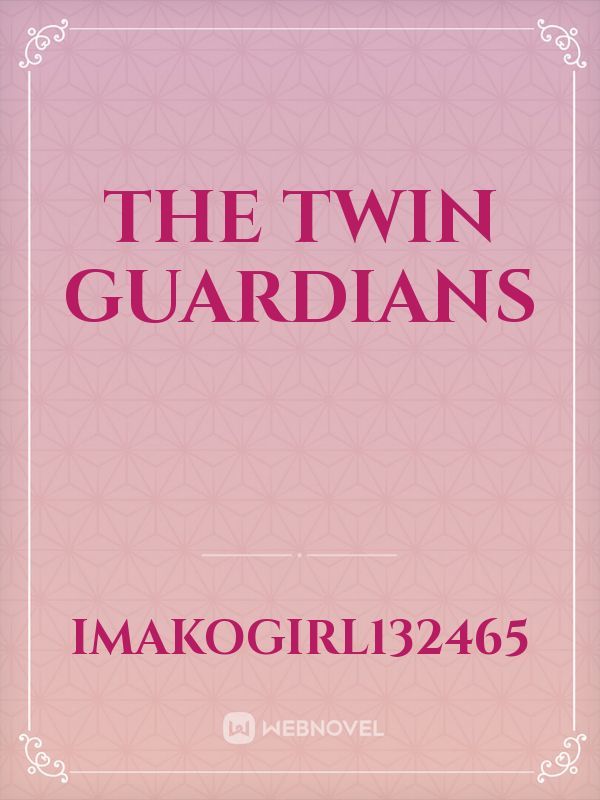The Twin Guardians Book