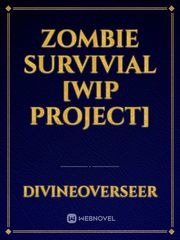 Zombie Survivial [WIP Project] Book