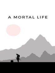 A Mortal Life Book