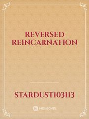 Reversed Reincarnation Book