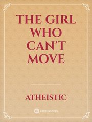 the girl who can't move Book