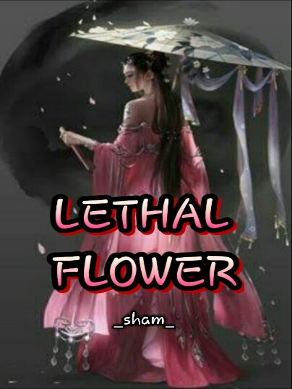 LETHAL FLOWER Book