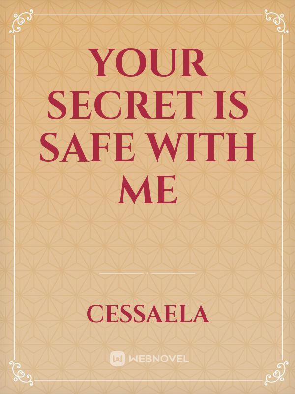 Your Secret Is Safe With Me Book