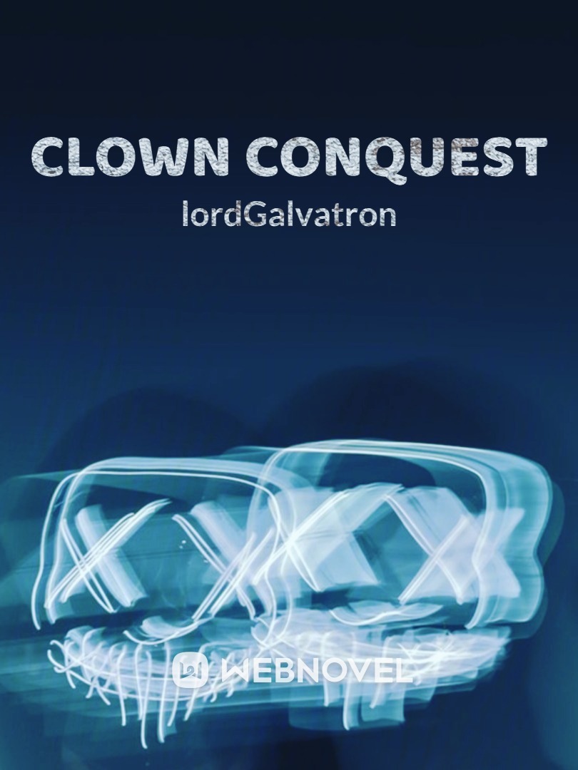 Clown Conquest