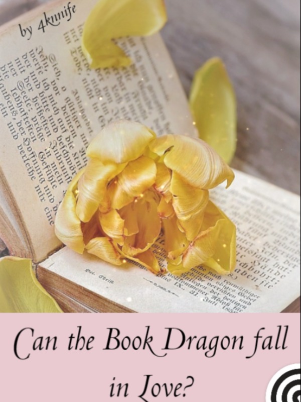 CLOSED: Book Romance: Can the Book Dragon Fall in Love?
