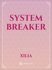 System Breaker Book