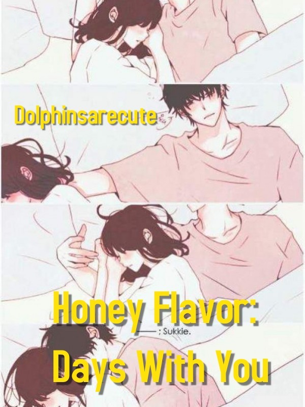 Honey Flavor: Days with You Book