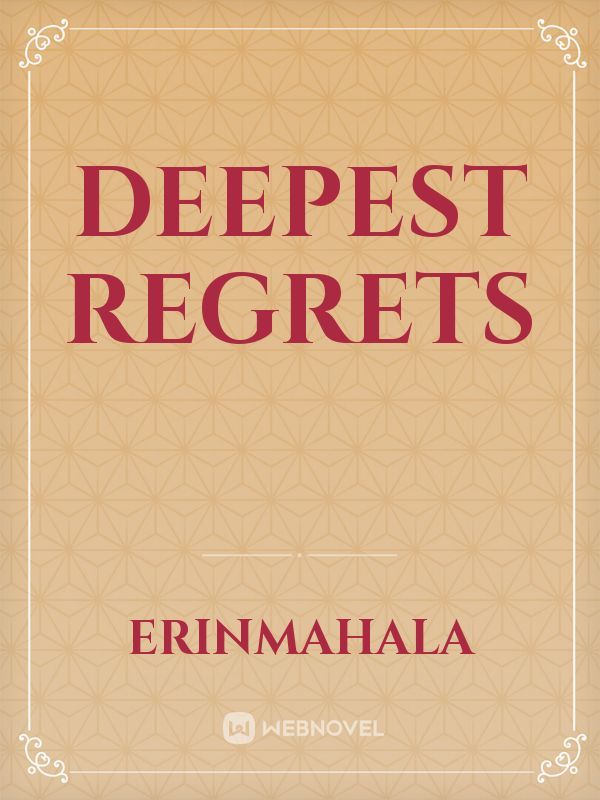 Deepest Regrets Book