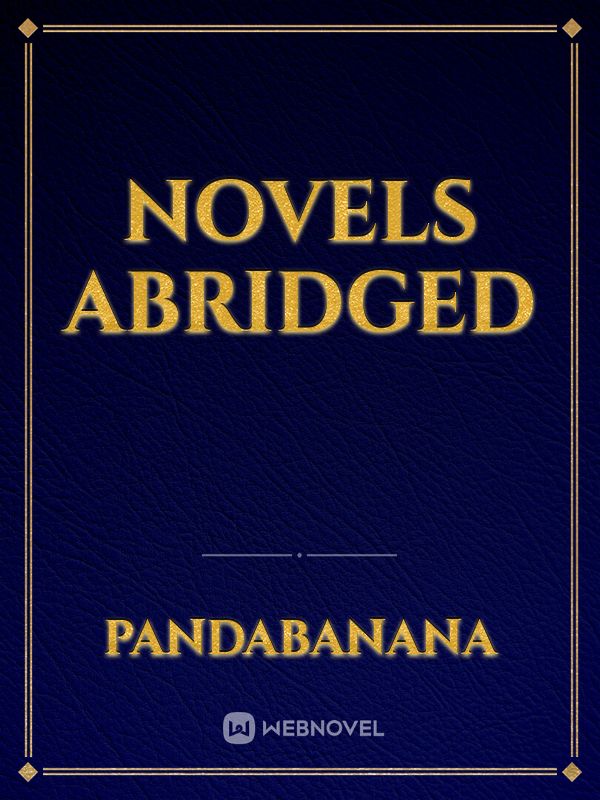 Novels abridged