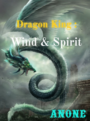 Dragon King: Wind & Spirit Book