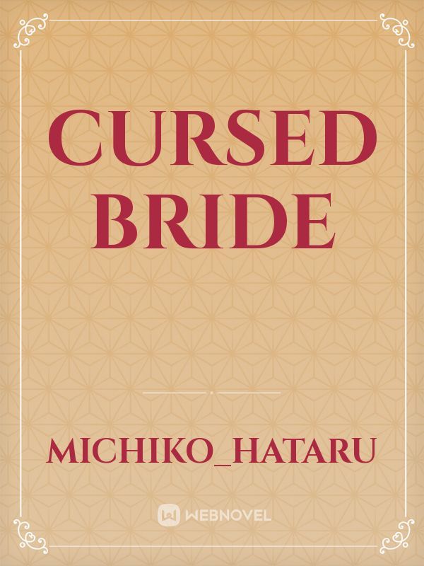 Cursed Bride
