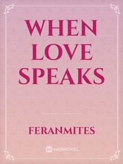 When love speaks Book