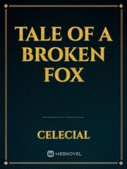 Tale of A Broken Fox Book