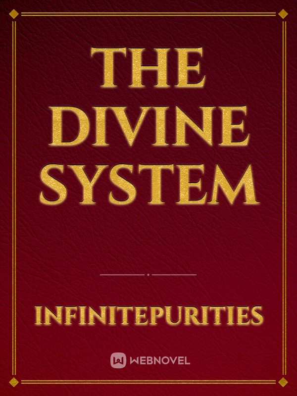 The Divine System