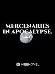 Mercenaries in Apocalypse. Book