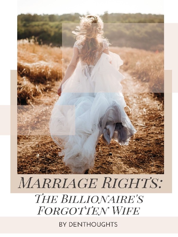 Marriage Rights: Billionaire's Forgotten Wife