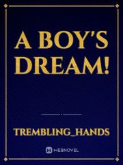 A Boy's Dream! Book