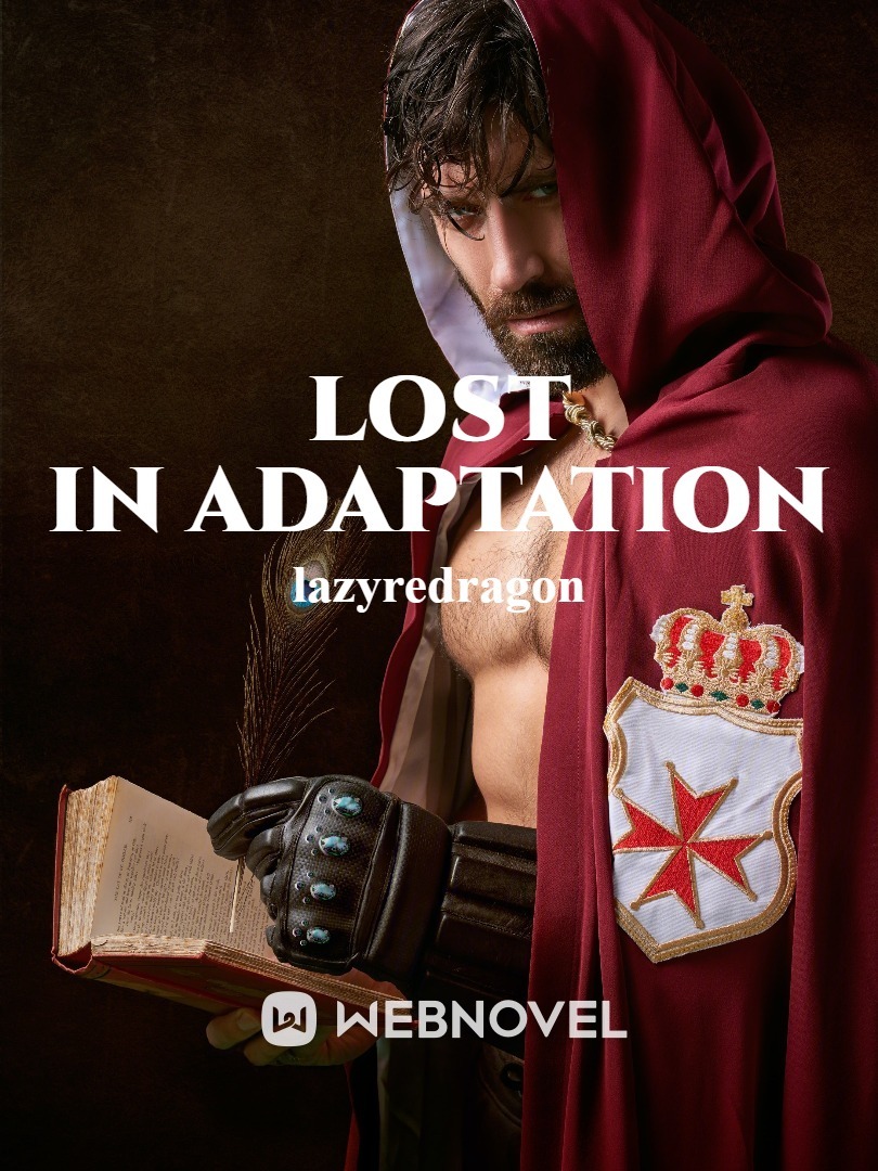Lost In adaptation