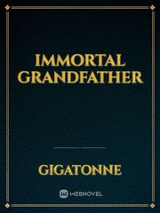 Immortal Grandfather Book