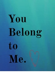 You Belong to Me. Book