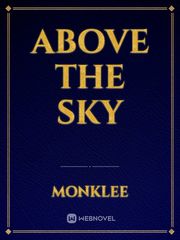 ABOVE THE SKY Book
