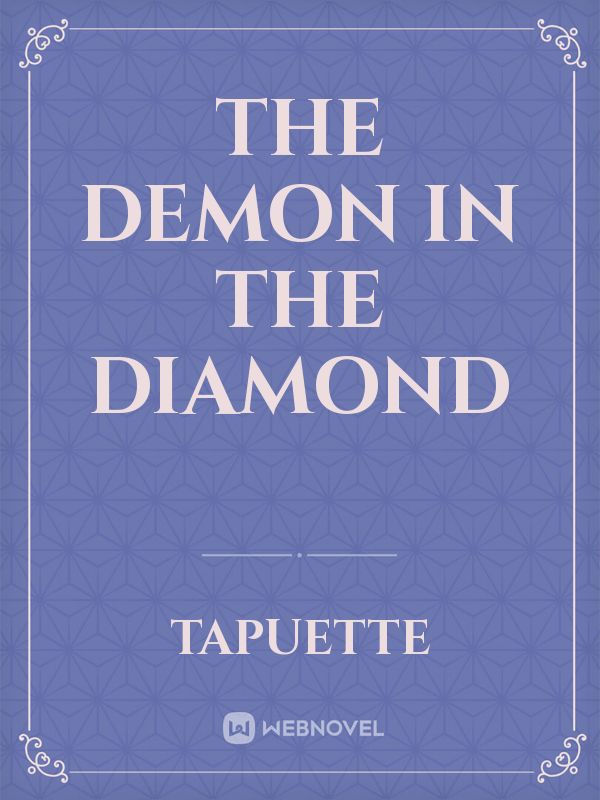 The Demon In The Diamond