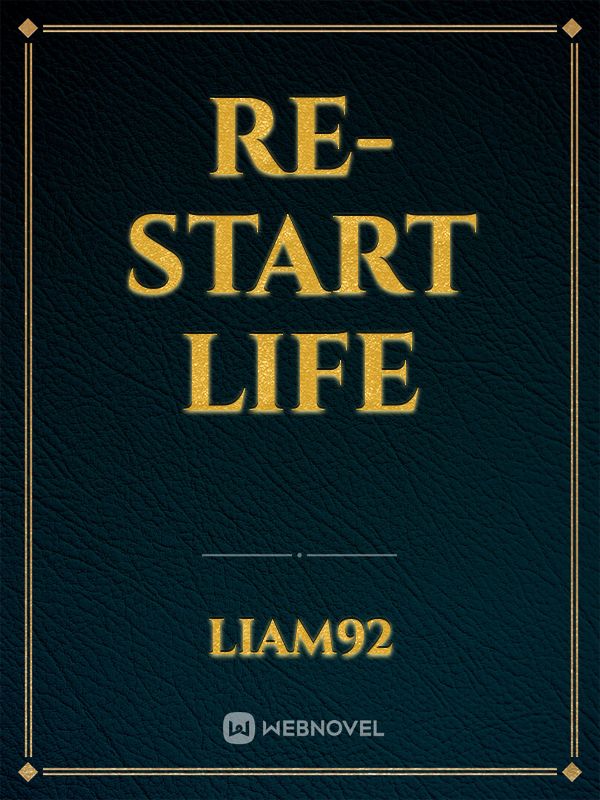 Re-Start Life
