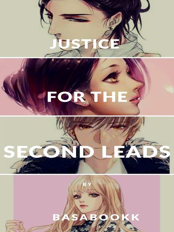 Justice For The Second Leads