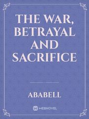 The war, betrayal and sacrifice Book