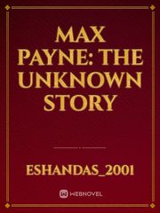 Max Payne: The unknown story Book