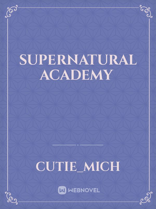Supernatural Academy 