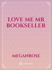 Love Me Mr Bookseller Book