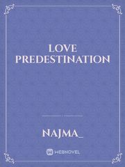Love predestination Book