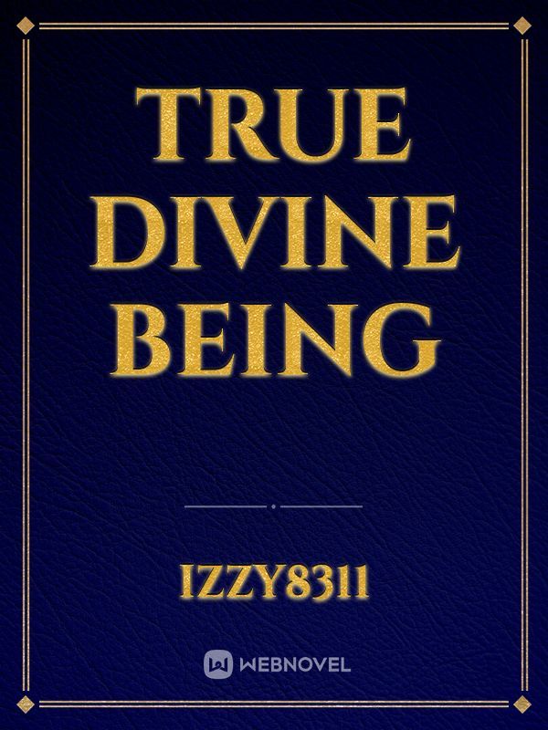 True Divine Being