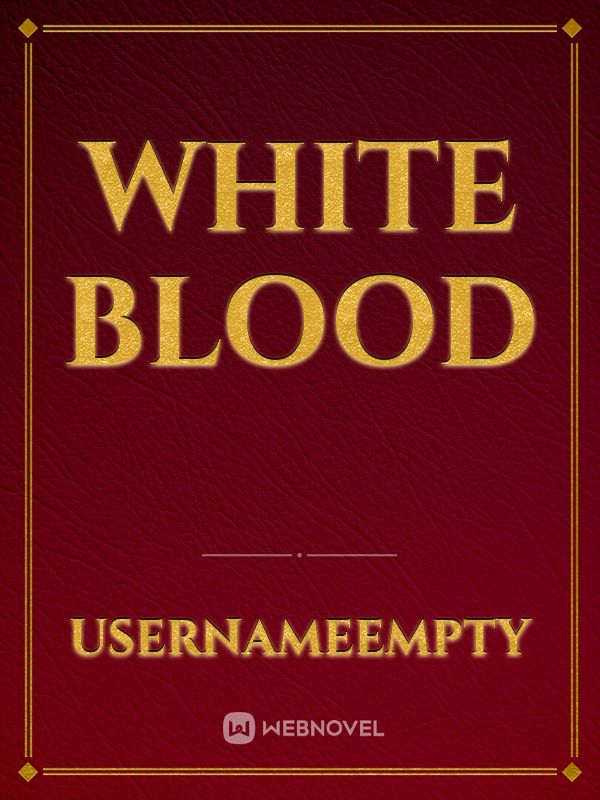 White Blood