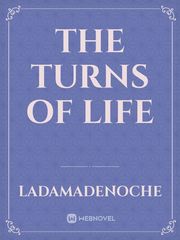 The turns of life Book
