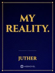 My reality. Book