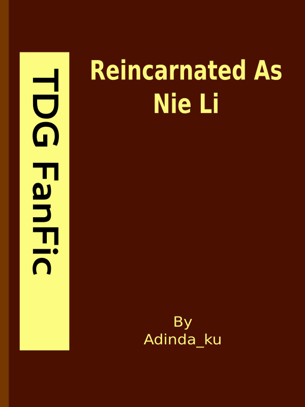 Reincarnated As Nie Li (Paused) Book