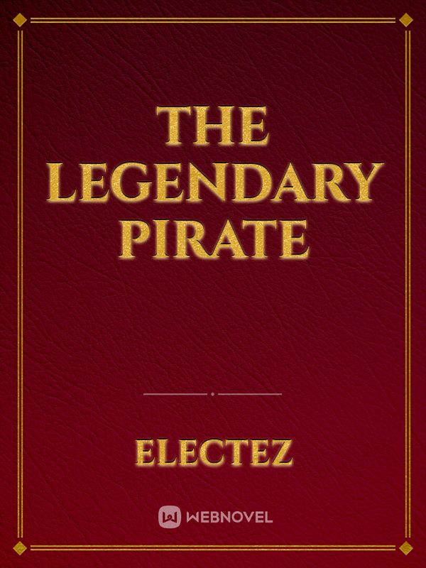 The Legendary Pirate