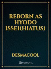 Reborn as Hyodo Issei(Hiatus) Book